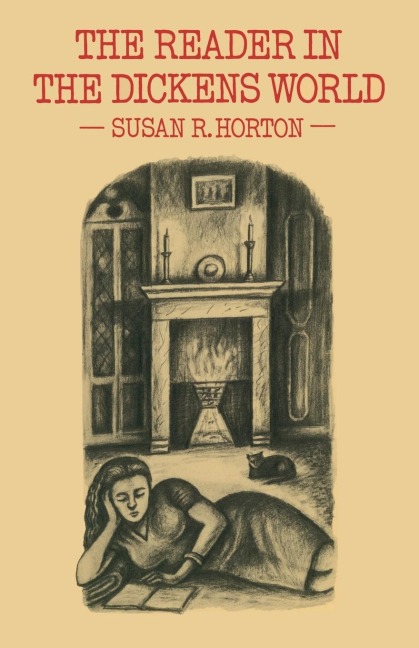 The Reader in the Dickens World: Style and Response