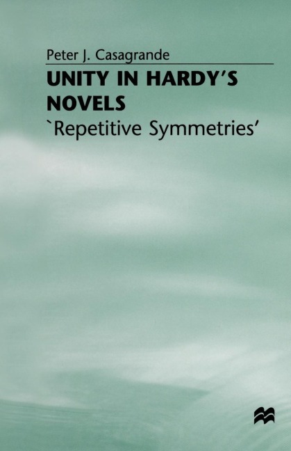 Unity in Hardy's Novels: 'Repetitive Symmetries'