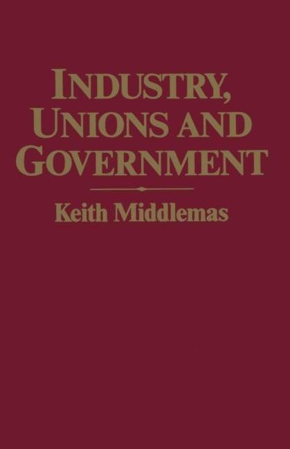 Industry, Unions and Government: Twenty-One Years of Nedc