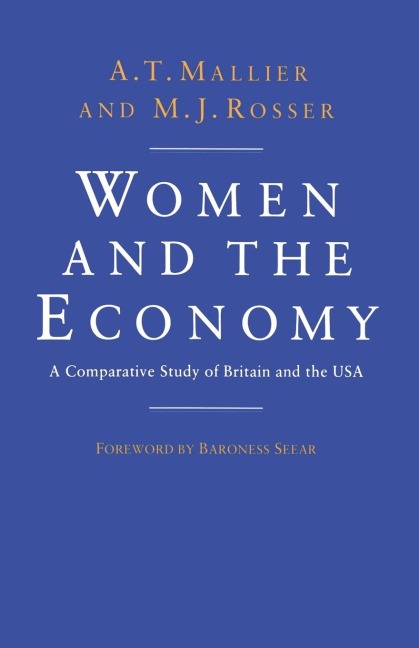 Women and the Economy: A Comparative Study of Britain and the USA