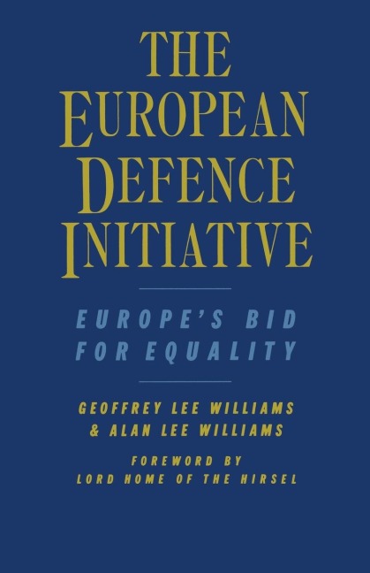The European Defence Initiative: Europe's Bid for Equality