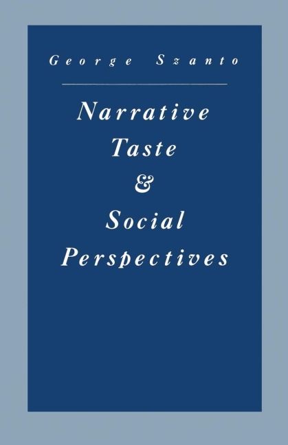 Narrative Taste and Social Perspectives: The Matter of Quality
