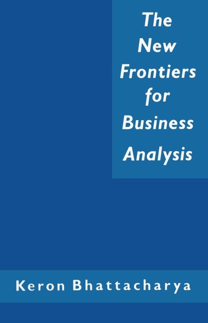 The New Frontiers for Business Analysis