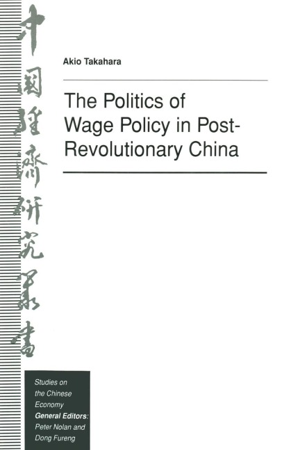 The Politics of Wage Policy in Post-Revolutionary China