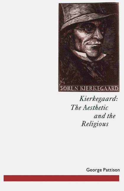 Kierkegaard: The Aesthetic and the Religious: From the Magic Theatre to the Crucifixion of the Image