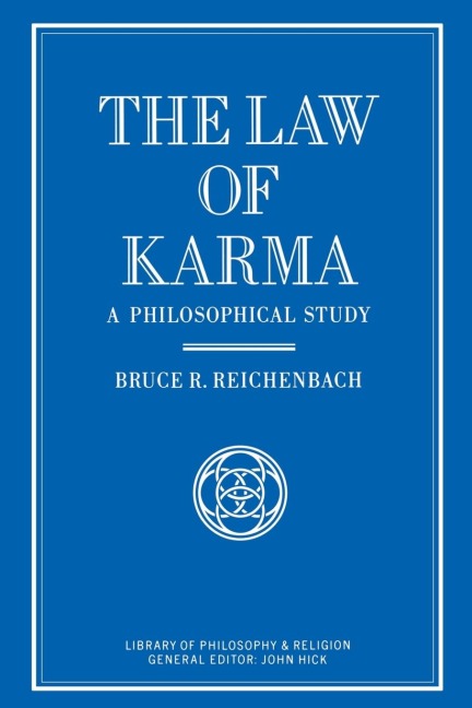 The Law of Karma: A Philosophical Study