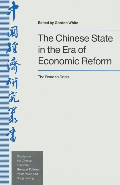 The Chinese State in the Era of Economic Reform: The Road to Crisis