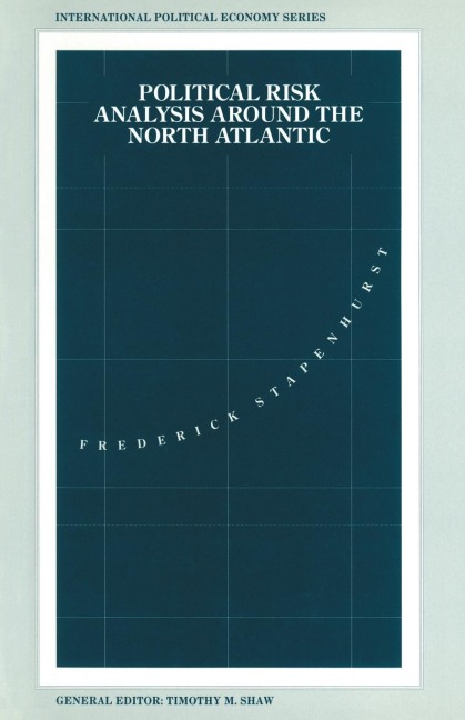 Political Risk Analysis Around the North Atlantic