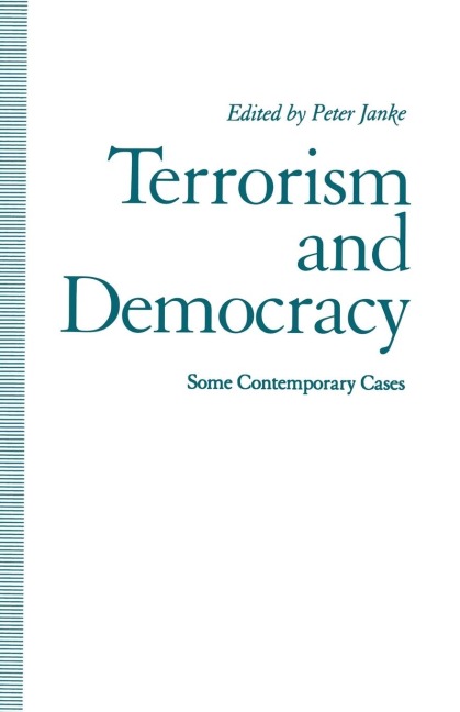 Terrorism and Democracy: Some Contemporary Cases