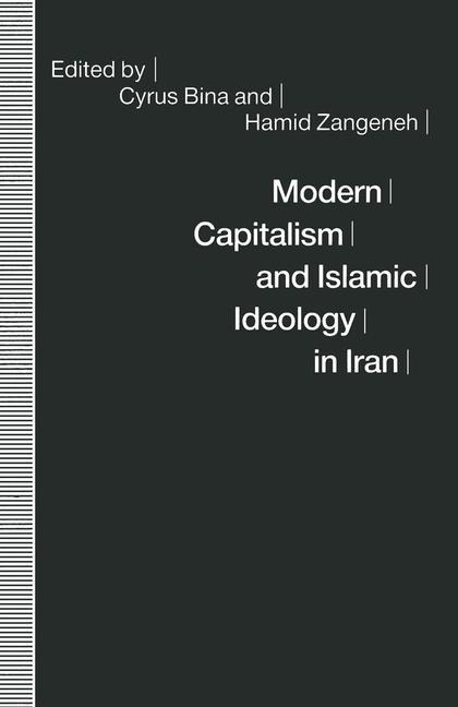 Modern Capitalism and Islamic Ideology in Iran