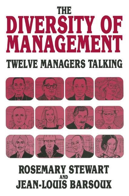 The Diversity of Management: Twelve Managers Talking
