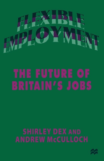 Flexible Employment: The Future of Britain's Jobs