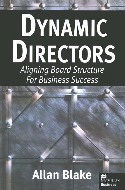 Dynamic Directors: Aligning Board Structure for Business Success