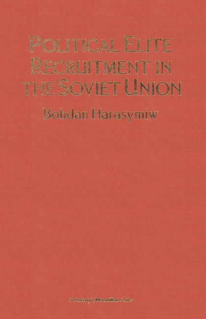 Political Elite Recruitment in the Soviet Union