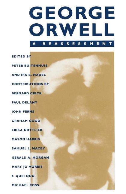 George Orwell: A Reassessment
