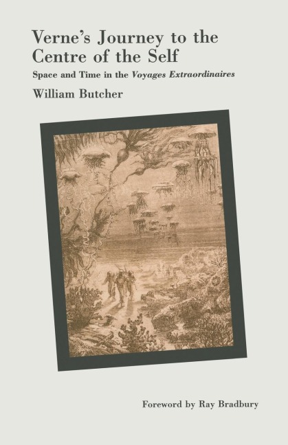 Verne's Journey to the Centre of the Self: Space and Time in the Voyages Extraordinaires