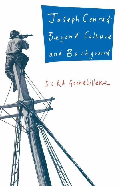 Joseph Conrad: Beyond Culture and Background