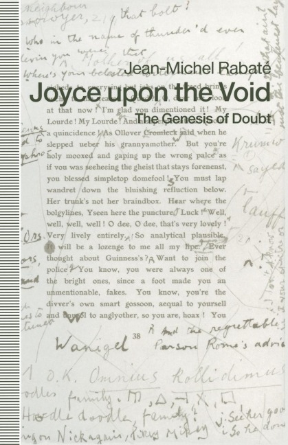 Joyce Upon the Void: The Genesis of Doubt