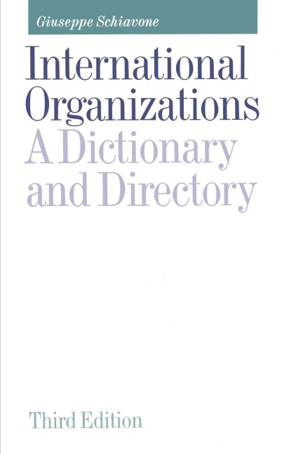 International Organizations: A Dictionary and Directory