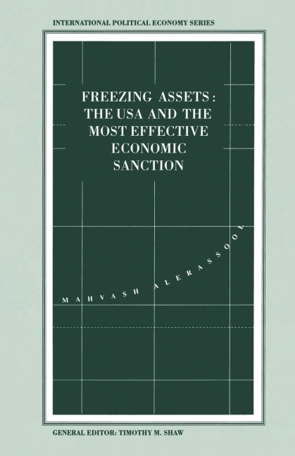 Freezing Assets: The USA and the Most Effective Economic Sanction