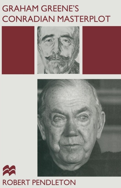 Graham Greene's Conradian Masterplot: The Arabesques of Influence