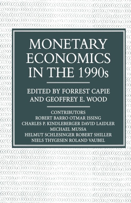 Monetary Economics in the 1990s: The Henry Thornton Lectures, Numbers 9-17