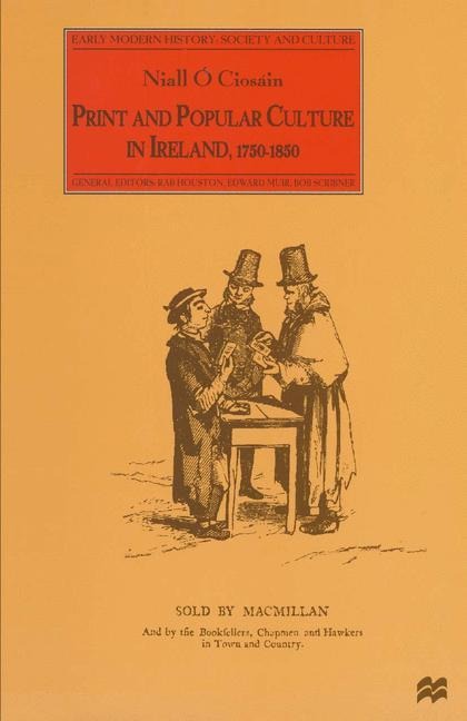 Print and Popular Culture in Ireland, 1750-1850