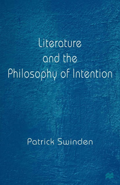 Literature and the Philosophy of Intention