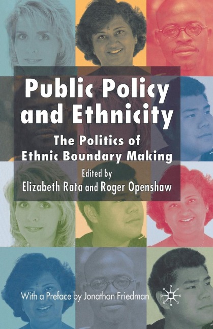 Public Policy and Ethnicity: The Politics of Ethnic Boundary Making