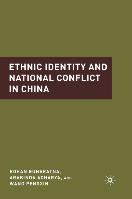 Ethnic Identity and National Conflict in China