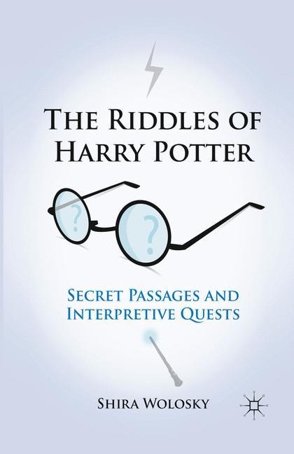 The Riddles of Harry Potter: Secret Passages and Interpretive Quests