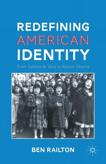Redefining American Identity: From Cabeza de Vaca to Barack Obama