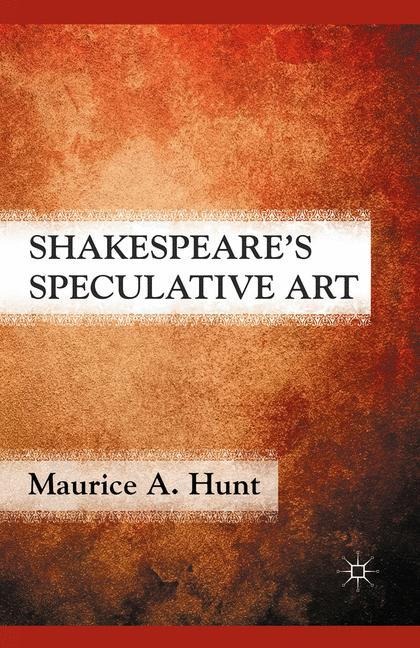 Shakespeares Speculative Art