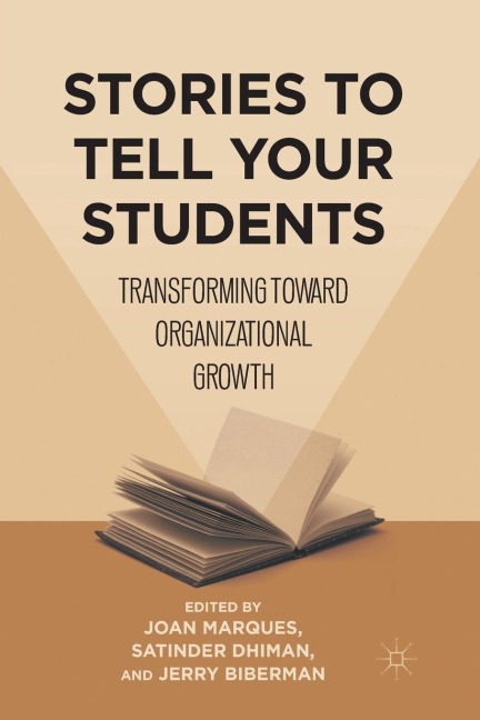 Stories to Tell Your Students: Transforming Toward Organizational Growth