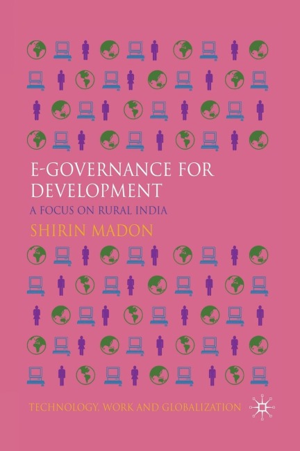 E-Governance for Development: A Focus on Rural India
