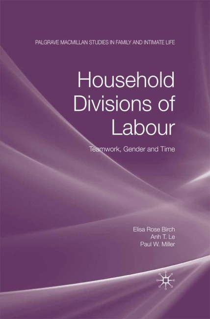 Household Divisions of Labour: Teamwork, Gender and Time