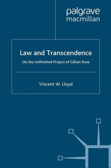 Law and Transcendence: On the Unfinished Project of Gillian Rose