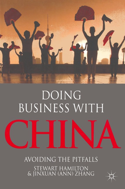 Doing Business With China: Avoiding the Pitfalls