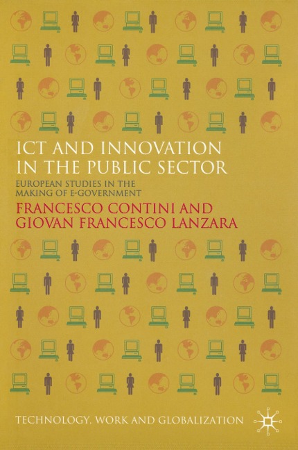 ICT and Innovation in the Public Sector: European Studies in the Making of E-Government
