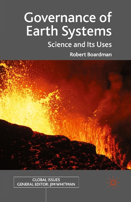 Governance of Earth Systems: Science and Its Uses