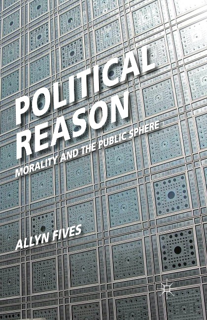 Political Reason: Morality and the Public Sphere