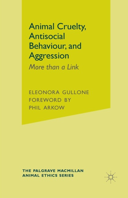 Animal Cruelty, Antisocial Behaviour, and Aggression: More than a Link