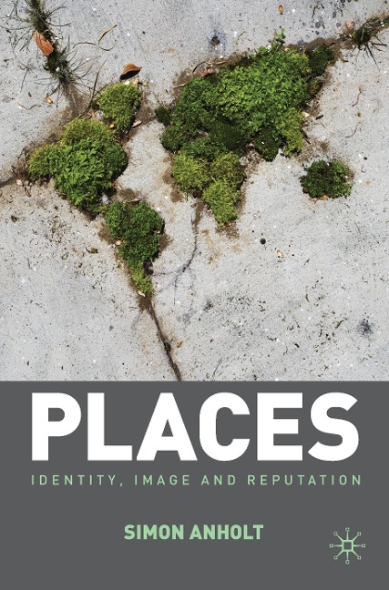 Places: Identity, Image and Reputation