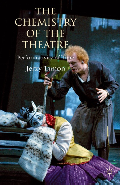 The Chemistry of the Theatre: Performativity of Time