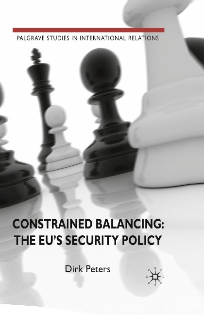 Constrained Balancing: The EUs Security Policy