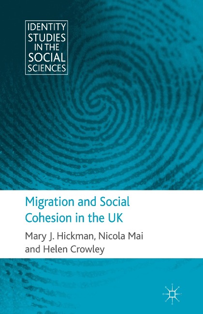Migration and Social Cohesion in the UK