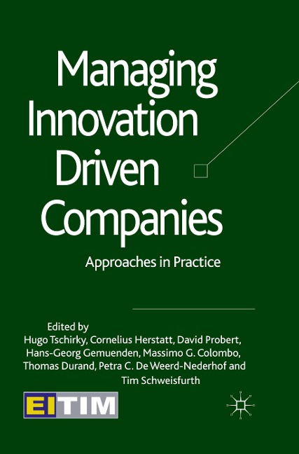 Managing Innovation Driven Companies: Approaches in Practice