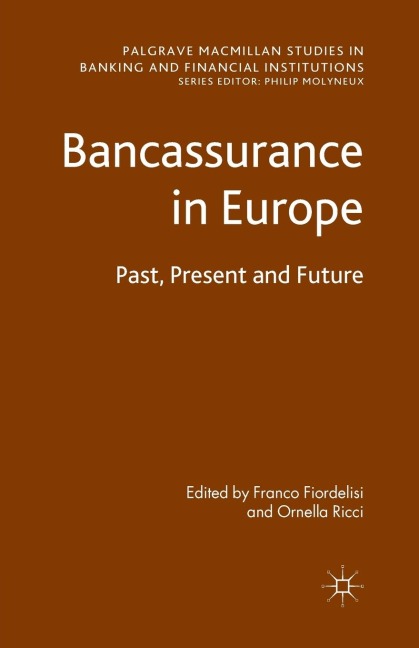 Bancassurance in Europe: Past, Present and Future
