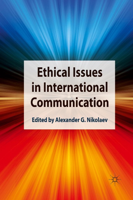 Ethical Issues in International Communication