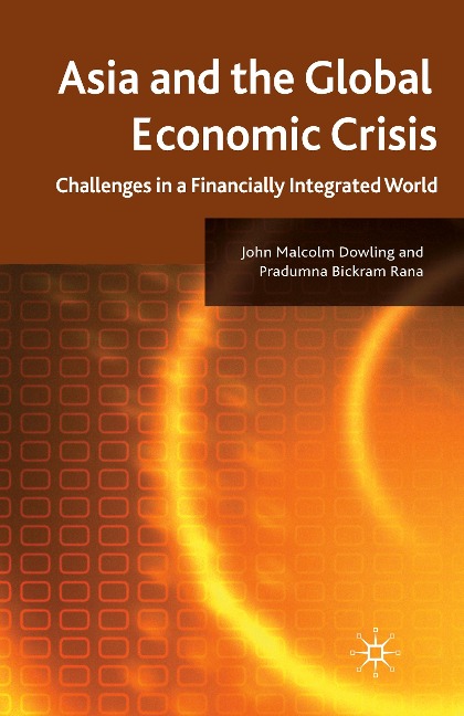 Asia and the Global Economic Crisis: Challenges in a Financially Integrated World
